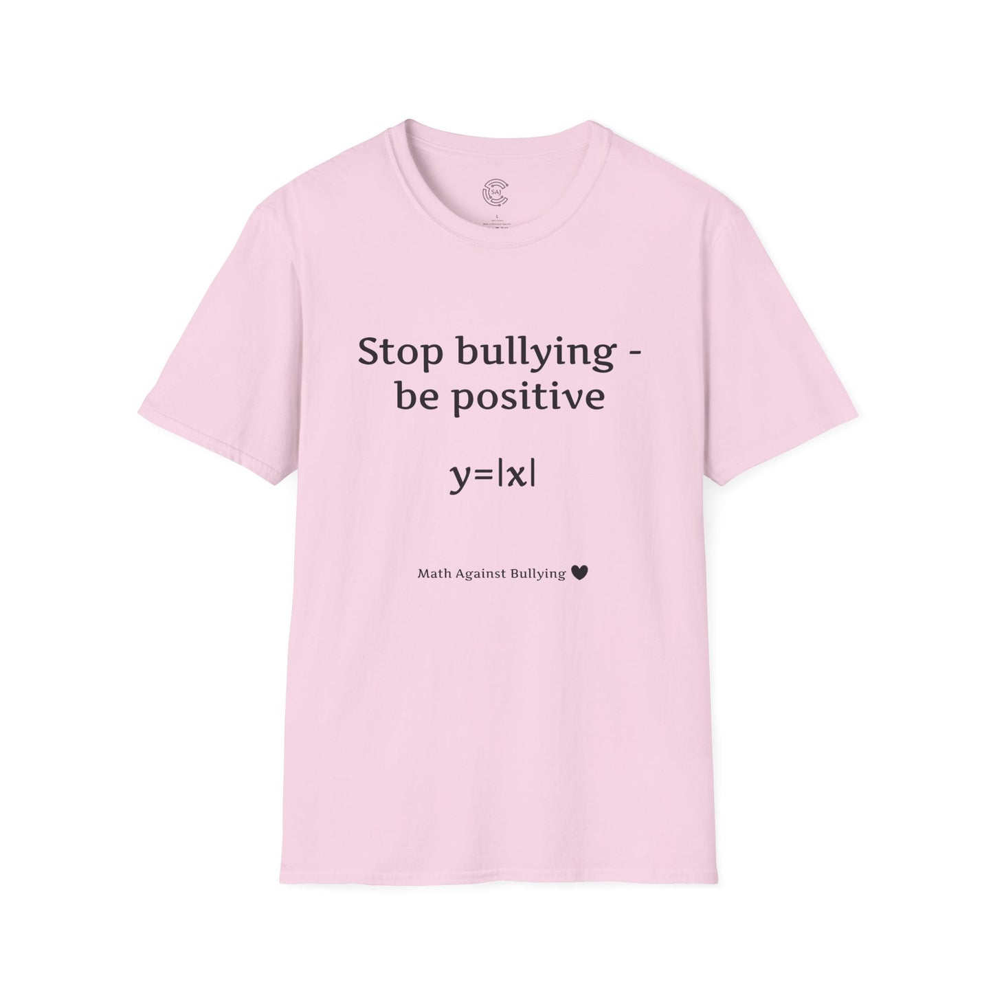 Math Against Bullying Unisex Softstyle T-Shirt - Stop Bullying Be Positive