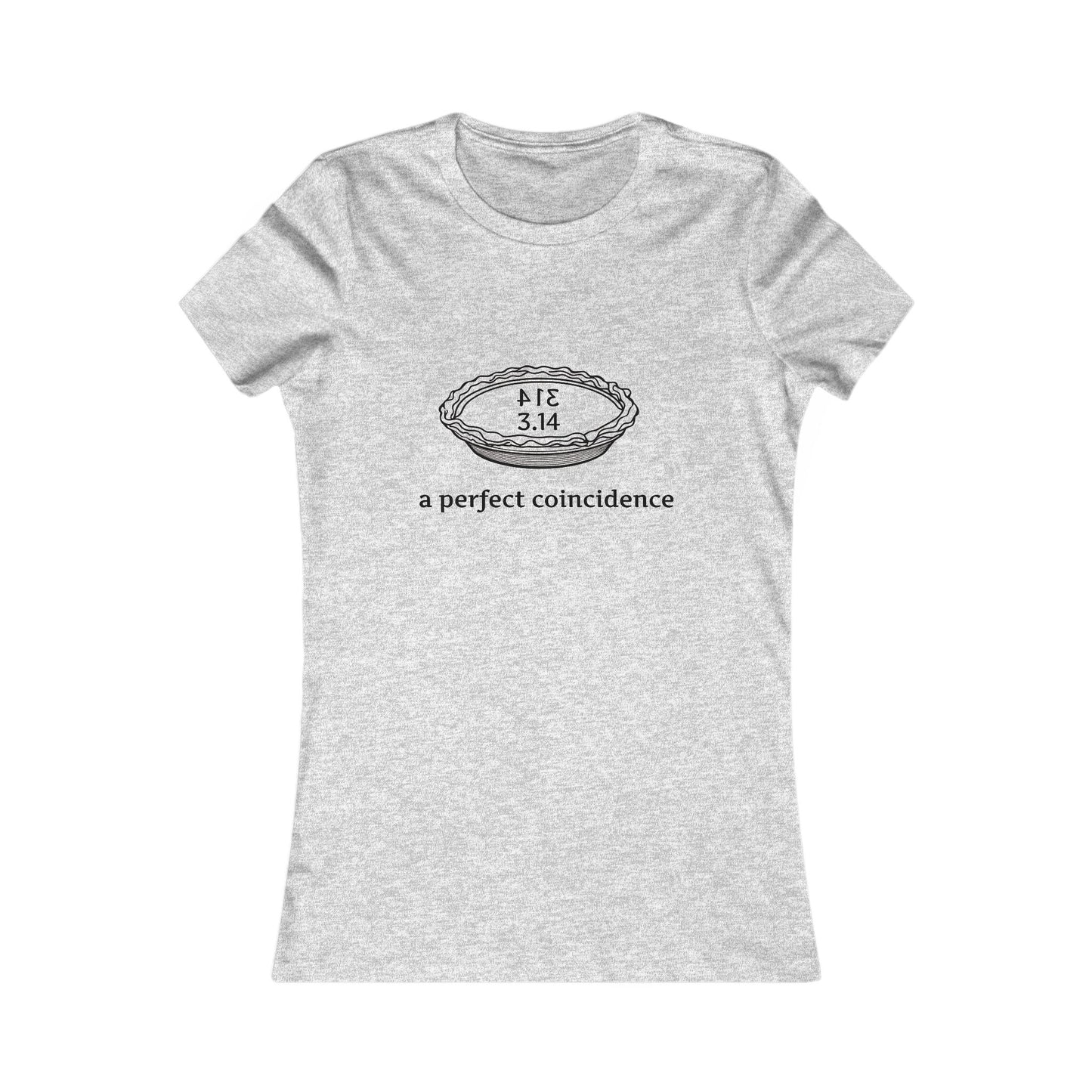 Women's Favorite Tee - Pi Inspired Design, 'A Perfect Coincidence'