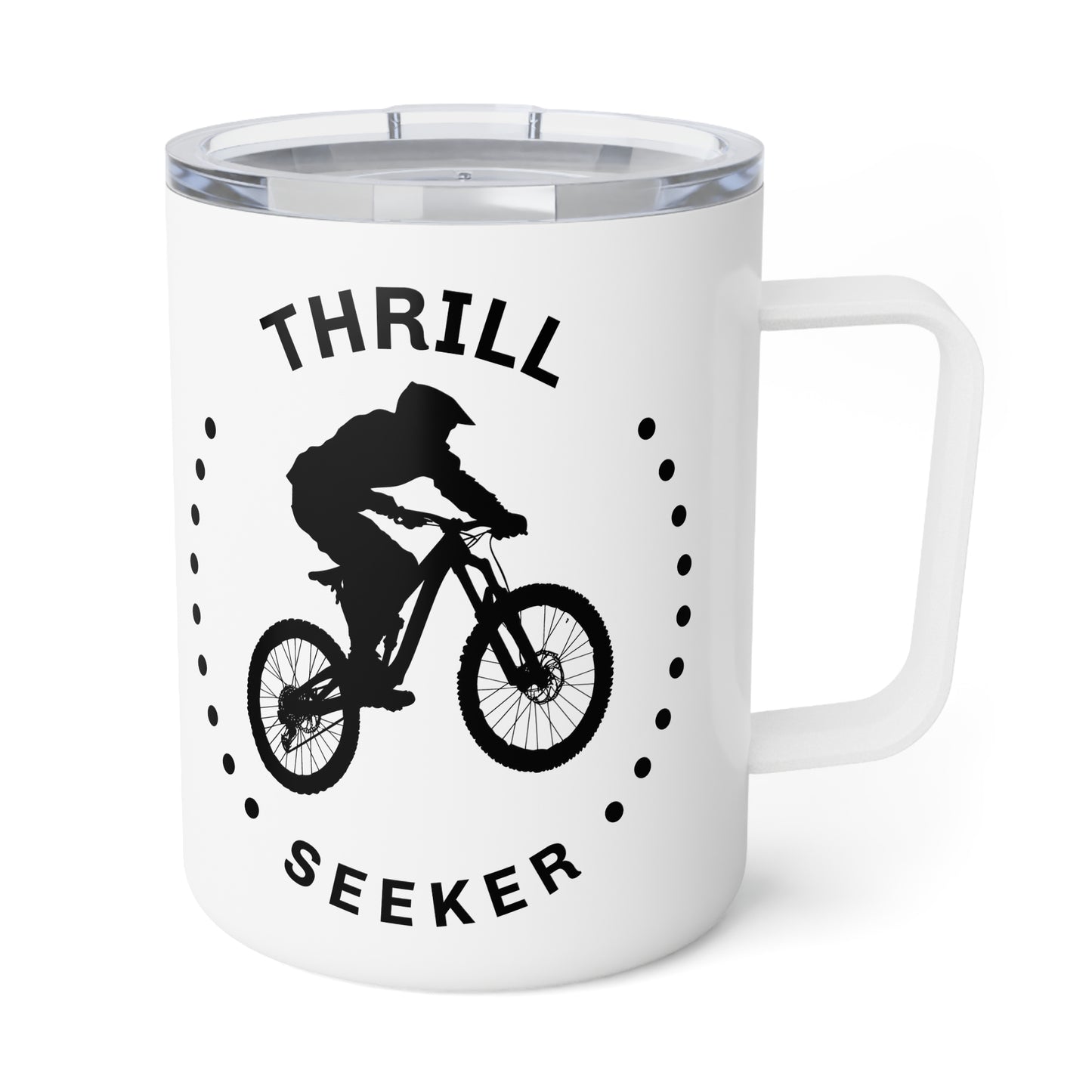 Insulated Coffee Mug - Thrill Seeker for Mountain Bikers and Outdoor Enthusiasts