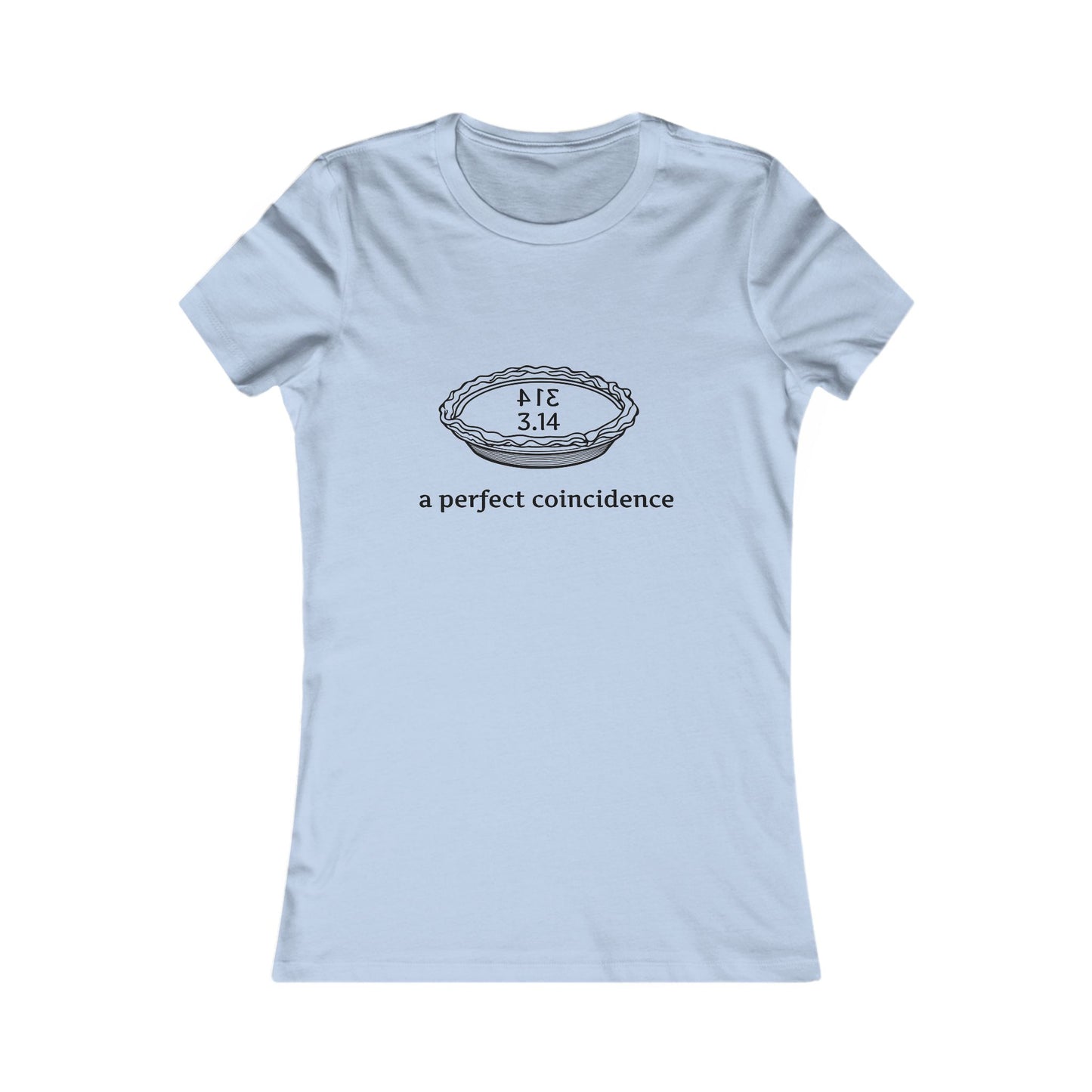 Women's Favorite Tee - Pi Inspired Design, 'A Perfect Coincidence'